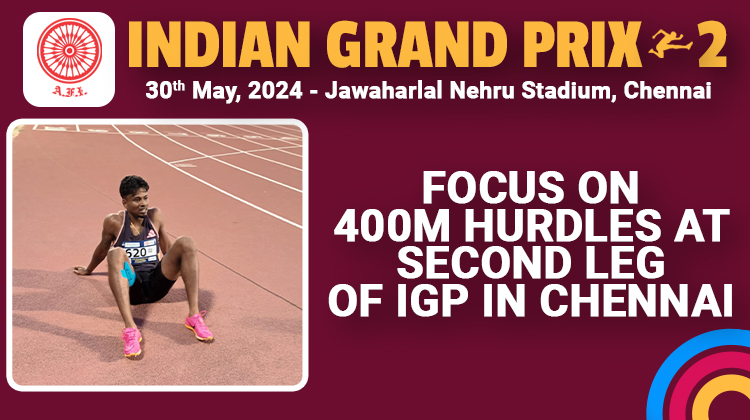 Focus on 400m hurdles at second leg of IGP in Chennai